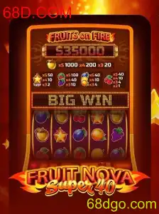 Descubra o Mundo de FruitNovaSuper40 no 68D.COM